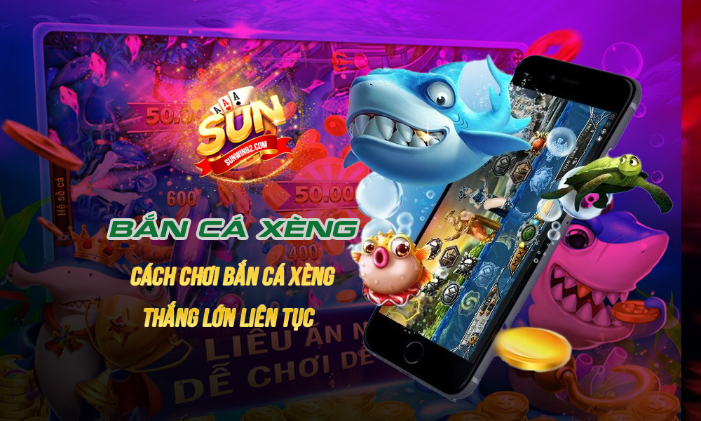 Bắn cá xèng